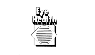 EYE HEALTH