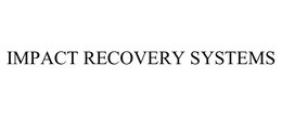 IMPACT RECOVERY SYSTEMS, INC.