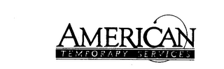 AMERICAN TEMPORARY SERVICES