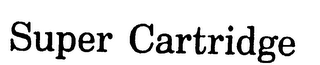 SUPER CARTRIDGE