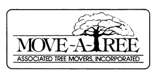 MOVE-A-TREE ASSOCIATED TREE MOVERS, INCORPORATED