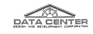 DATA CENTER DESIGN AND DEVELOPMENT CORPORATION