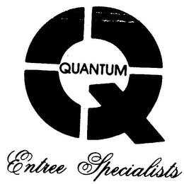 Q QUANTUM ENTREE SPECIALISTS