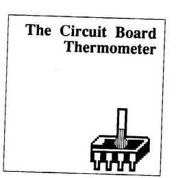 THE CIRCUIT BOARD THERMOMETER