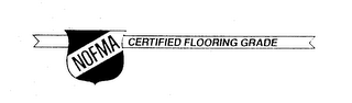 NOFMA CERTIFIED FLOORING GRADE