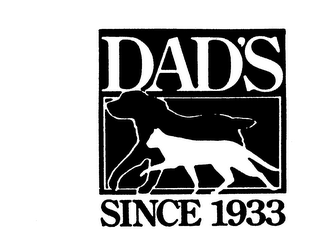 DAD'S SINCE 1933