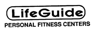 LIFEGUIDE PERSONAL FITNESS CENTERS