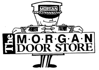 MORGAN THE M.O.R.G.A.N. DOOR STORE