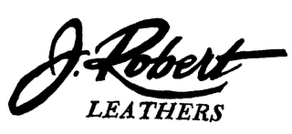 J. ROBERT LEATHERS