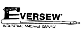 EVERSEW INDUSTRIAL MACHINE SERVICE