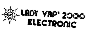 LADY VAP' 2000 ELECTRONIC