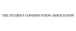 THE STUDENT CONSERVATION ASSOCIATION
