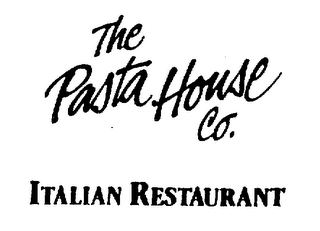 THE PASTA HOUSE COMPANY GREAT ITALIAN RESTAURANTS