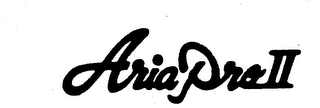 ARIA PRO II