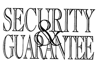 SECURITY & GUARANTEE