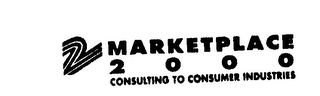 MARKETPLACE 2 0 0 0 CONSULTING TO CONSUMER INDUSTRIES