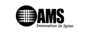 AMS INNOVATION IN SPINE