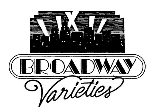 BROADWAY VARIETIES