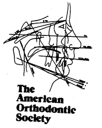 THE AMERICAN ORTHODONTIC SOCIETY