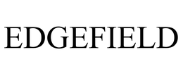 EDGEFIELD