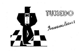 TUXEDO INNOVATIONS