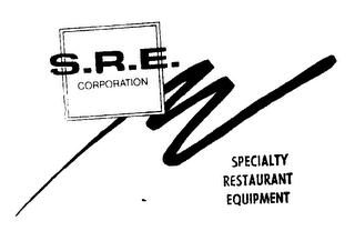 S.R.E. CORPORATION SPECIALTY RESTAURANT EQUIPMENT
