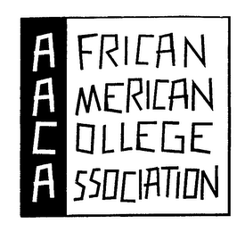 AFRICAN AMERICAN COLLEGE ASSOCIATION