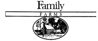 FAMILY FARMS