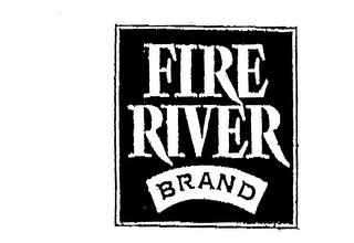 FIRE RIVER BRAND