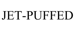 JET-PUFFED trademark