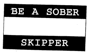 BE A SOBER SKIPPER