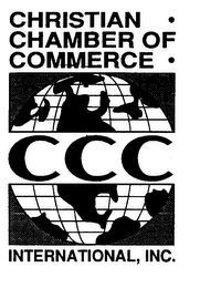 CHRISTIAN CHAMBER OF COMMERCE CCC INTERNATIONAL, INC.