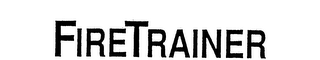 FIRETRAINER