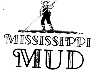 MISSISSIPPI MUD