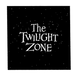 THE TWILIGHT ZONE