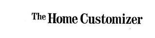 THE HOME CUSTOMIZER