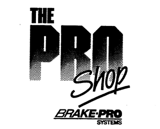 THE PRO SHOP BRAKE-PRO SYSTEMS