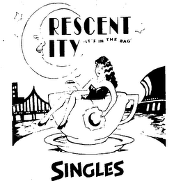 CRESCENT CITY SINGLES