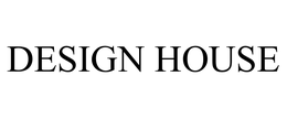 DESIGN HOUSE