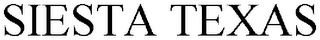 SIESTA TEXAS