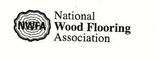 NWFA NATIONAL WOOD FLOORING ASSOCIATION