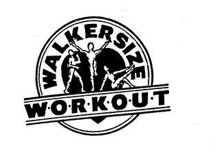 WALKERSIZE WORKOUT