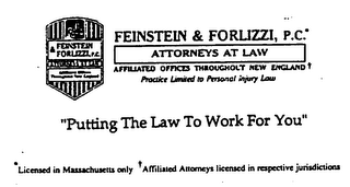 FEINSTEIN & FORLIZZI, P.C. "PUTTING THE LAW TO WORK FOR YOU"