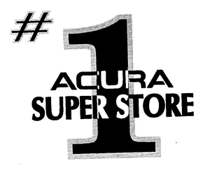 #1 ACURA SUPER STORE