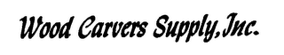 WOOD CARVERS SUPPLY, INC.