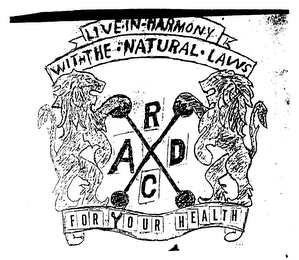 LIVE-IN-HARMONY WITH THE-NATURAL-LAWS FOR YOUR HEALTH RCAD