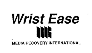 WRIST EASE MEDIA RECOVERY INTERNATIONAL