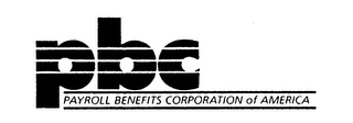 PBC PAYROLL BENEFITS CORPORATION OF AMERICA