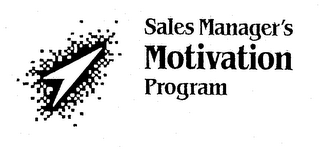 SALES MANAGER'S MOTIVATION PROGRAM