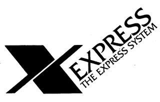 XEXPRESS THE EXPRESS SYSTEM